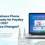 Is Your Business Phone System Ready for Payday Super and 2027 Compliance Changes