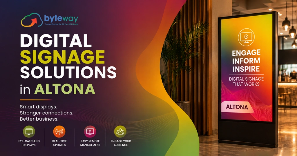 Byteway Digital Signage Solutions in Altona