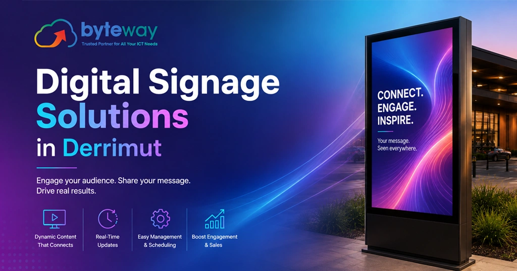 Byteway Digital Signage Solutions in Derrimut